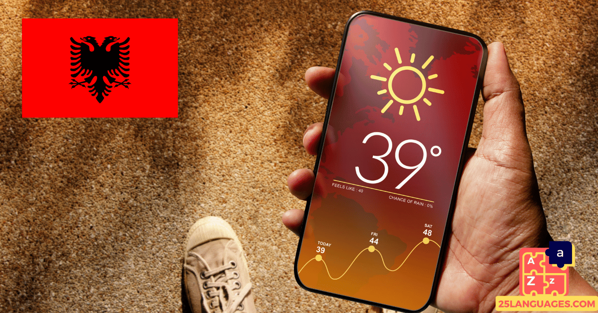 Learn Albanian - Phrases for Asking about the weather