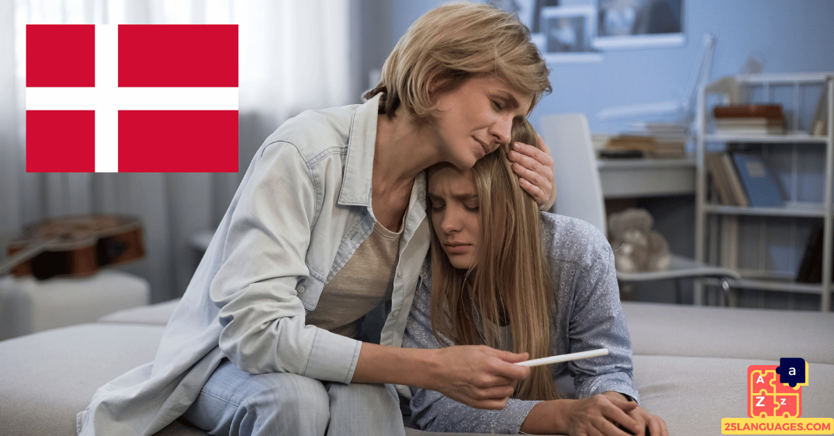 Learn Danish - Consolation and Moral Support