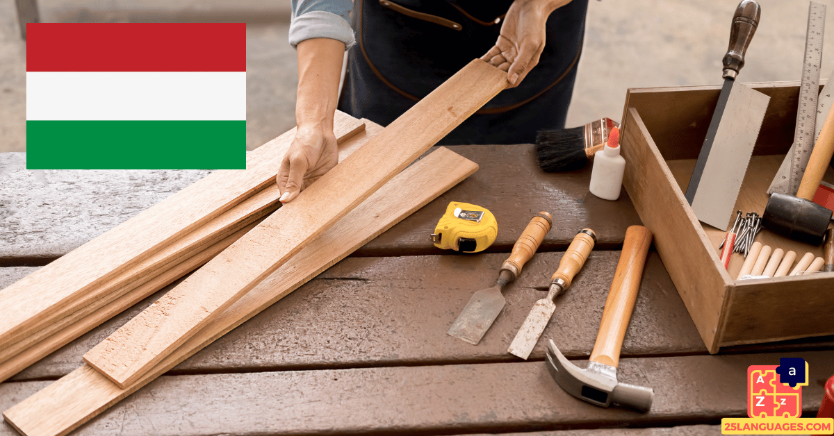 Learn Hungarian - Carpenter Tools