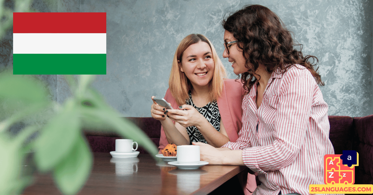 Learn Hungarian - Phrases for Conversations with friends