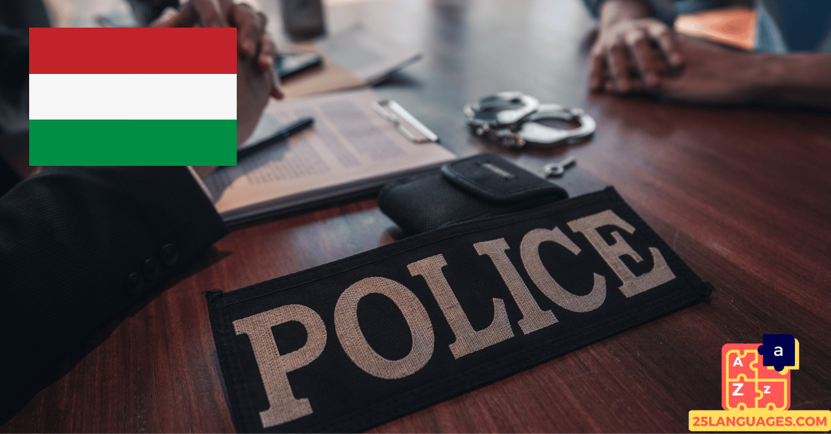 Learn Hungarian - Phrases At the police station