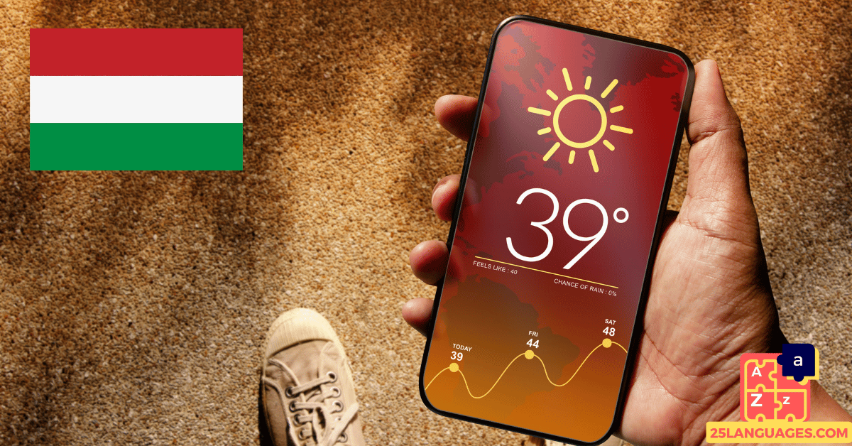 Learn Hungarian - Phrases for Asking about the weather