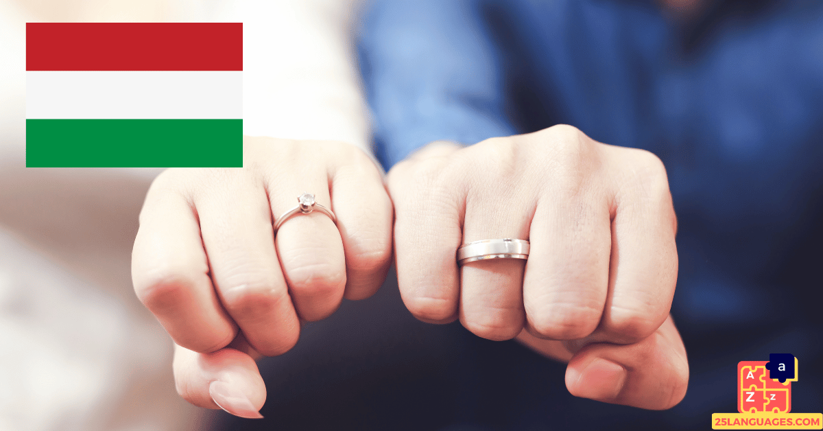 تعلم الهنغارية- مفردات الزفاف والخطوبة