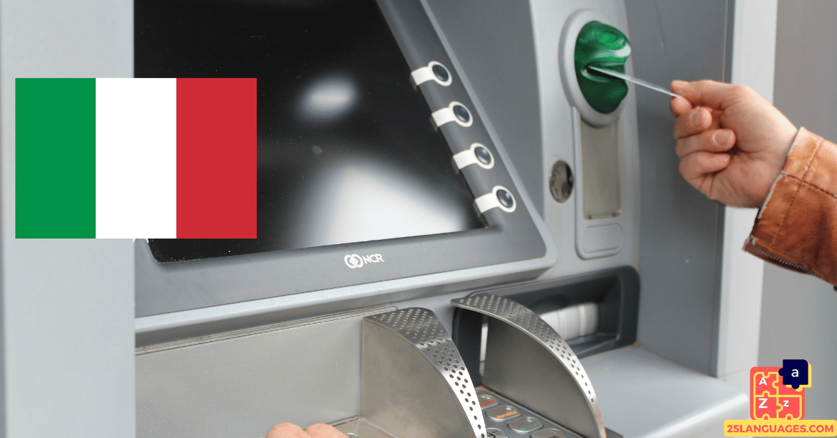 Learn Italian - ATM Vocabulary