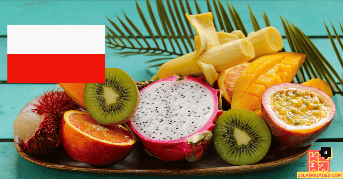 Apprendre le polonais - Fruits