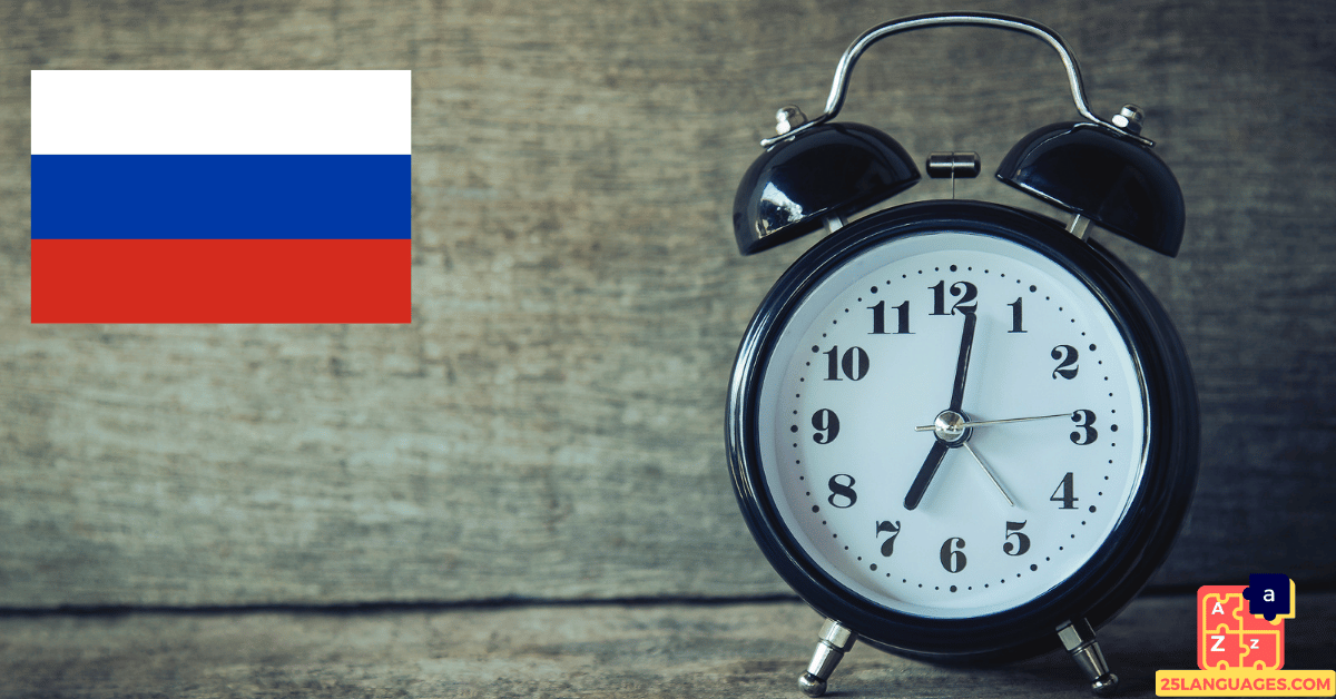 Apprendre le russe - Vocabulaire du temps